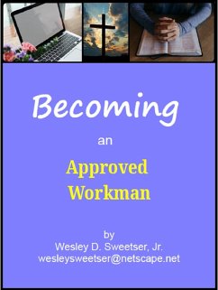 Becoming an Approved Workman (eBook, ePUB) - Wesley Sweetser, Jr