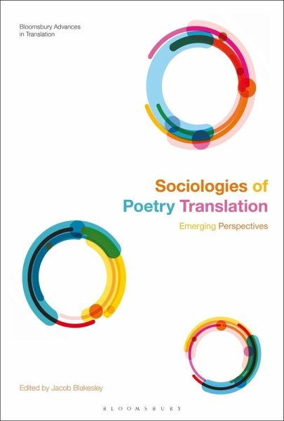Sociologies of Poetry Translation (eBook, PDF) Sociologies of Poetry Translation (eBook, PDF)