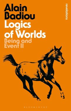 Logics of Worlds (eBook, ePUB) - Badiou, Alain