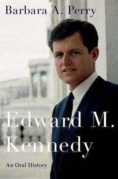 Cover Edward M. Kennedy: An Oral History (eBook, ePUB)