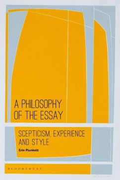 A Philosophy of the Essay (eBook, PDF) - Plunkett, Erin