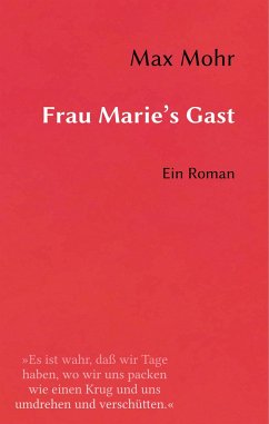 Frau Marie's Gast