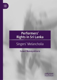 Performers¿ Rights in Sri Lanka - Nanayakkara, Gowri