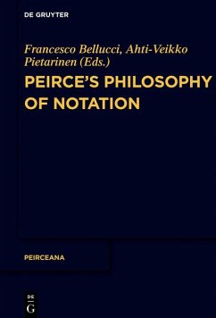 Peirce's Philosophy of Notation