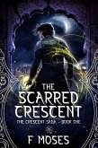 The Scarred Crescent (eBook, ePUB) The Scarred Crescent (eBook, ePUB)