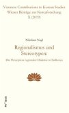Regionalismus und Stereotypen Regionalismus und Stereotypen