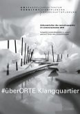 #überORTE Klangquartier