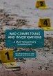 War Crimes Trials and Investigations - Bild 1