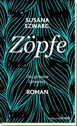 Zöpfe - Das geraubte Geheimnis Zöpfe - Das geraubte Geheimnis