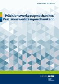 Präzisionswerkzeugmechaniker / Präzisionswerkzeugmechanikerin