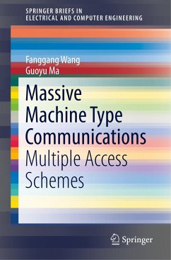 Massive Machine Type Communications - Wang, Fanggang;Ma, Guoyu