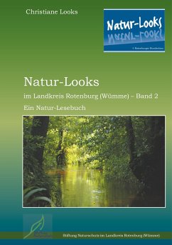 Natur-Looks im Landkreis Rotenburg (Wümme) - Band 2 - Looks, Christiane