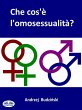 Che Cos'È L'Omosessualità? (eBook,... - Bild 1