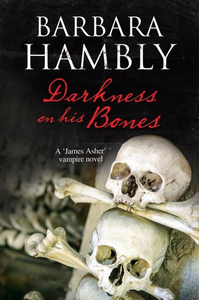 Darkness on His Bones (eBook, ePUB) Darkness on His Bones (eBook, ePUB)