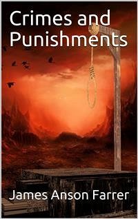 Crimes and Punishments / Including a New Translation of Beccaria's 'Dei Delitti e delle Pene' (eBook, ePUB) - Anson Farrer, James