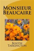 Monsieur Beaucaire (eBook, ePUB)