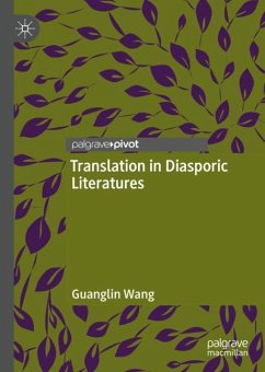Translation in Diasporic Literatures - Wang, Guanglin