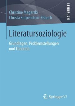 Literatursoziologie - Magerski, Christine;Karpenstein-Eßbach, Christa