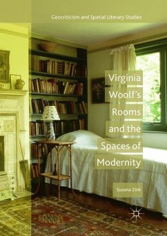 Virginia Woolf's Rooms and the Spaces of Modernity - Zink, Suzana