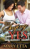 Just Saying Yes: A BWWM Interracial Pregnancy Romance (eBook, ePUB)