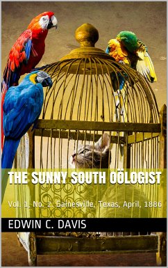 The Sunny South Oölogist. Vol. 1 (eBook, PDF) - C. Davis, Edwin