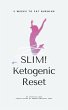 SLIM! Ketogenic Reset (eBook, ePUB) - Bild 1