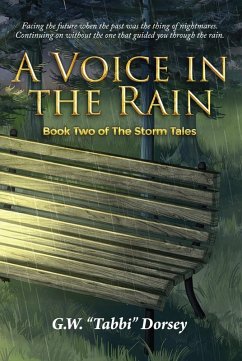 A Voice In the Rain (eBook, ePUB) - Dorsey, G. W. "Tabbi"