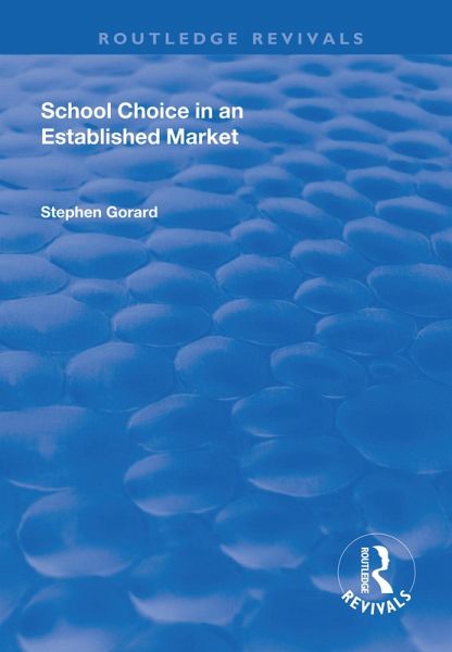 School Choice in an Established Market (eBook, PDF) School Choice in an Established Market (eBook, PDF)