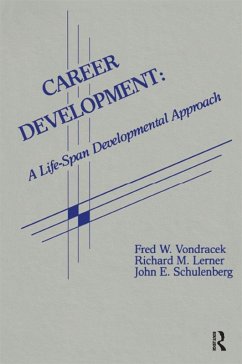 Career Development (eBook, PDF) - Vondracek, Fred W.; Lerner, Richard M.; Schulenberg, John E.