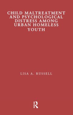 Child Maltreatment and Psychological Distress Among Urban Homeless Youth (eBook, PDF) - Russell, Lisa