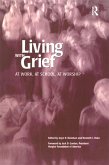 Living With Grief (eBook, PDF) Living With Grief (eBook, PDF)