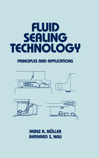 Fluid Sealing Technology (eBook, ePUB) Fluid Sealing Technology (eBook, ePUB)