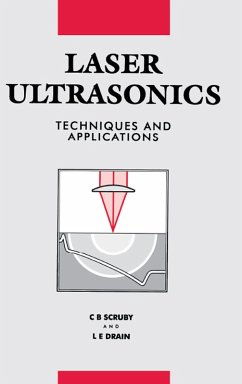 Laser Ultrasonics Techniques and Applications (eBook, PDF) - Drain, L. E