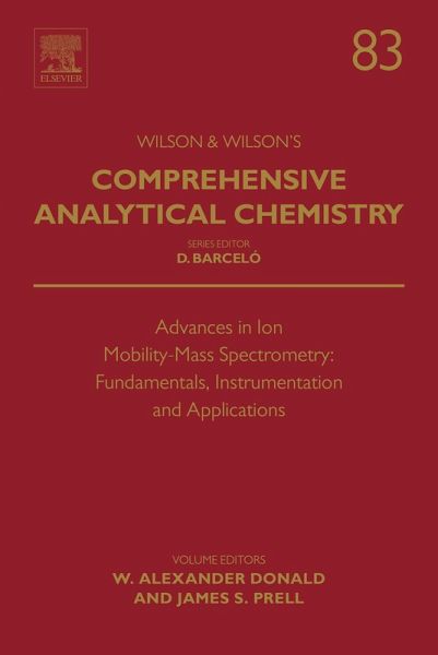 Advances in Ion Mobility-Mass Spectrometry: Fundamentals, Instrumentation and Applications (eBook, ePUB) Advances in Ion Mobility-Mass Spectrometry: Fundamentals, Instrumentation and Applications (eBook, ePUB)