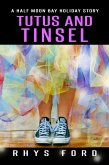 Tutus and Tinsel (eBook, ePUB)
