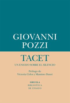Tacet : un ensayo sobre el silencio - Cirlot, Victoria; Pozzi, Giovanni