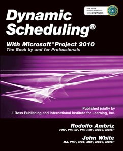 Dynamic Scheduling(R) With Microsoft(R) Project 2010 (eBook, ePUB) - Ambrix, Rodolfo