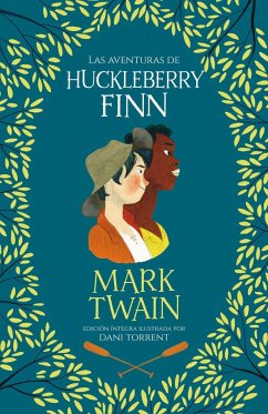 Las aventuras de Huckleberry Finn - Twain, Mark