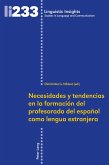 Necesidades y tendencias en la formacion del profesorado de espanol como lengua extranjera (eBook, ePUB)