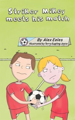 Striker Mikey Meets His Match (eBook, ePUB) - Eeles, Alex