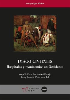 Imago civitatis : hospitales y manicomios en Occidente