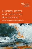 Funding, Power and Community Development (eBook, ePUB)