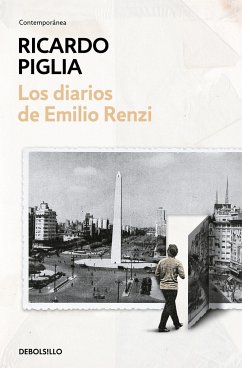 Los diarios de Emilio Renzi - Piglia, Ricardo