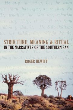 Structure, Meaning and Ritual in the Narratives of the Southern San (eBook, ePUB)