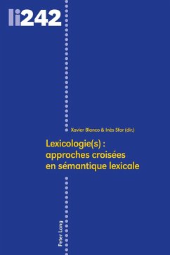 Lexicologie(s) : approches croisees en semantique lexicale (eBook, ePUB)