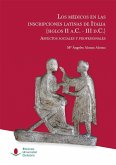 Los médicos en las inscripciones latinas de Italia, siglos II a.C.-III d.C. : aspectos sociales y profesionales