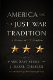 America and the Just War Tradition (eBook, ePUB) America and the Just War Tradition (eBook, ePUB)
