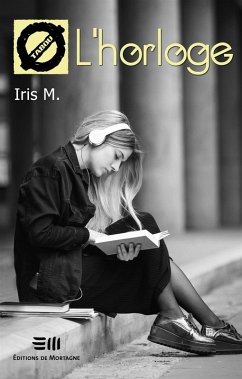 L'horloge (eBook, ePUB) - Iris M., M.