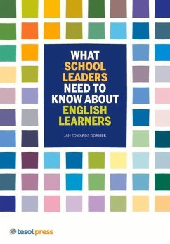 What School Leaders Need to Know about English Learners - Dormer, Jan