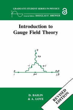 Introduction to Gauge Field Theory Revised Edition (eBook, PDF) - Bailin, David; Love, Alexander